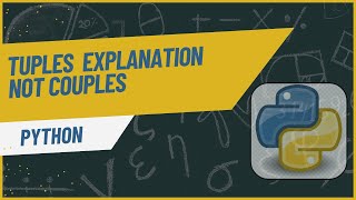 Understanding Tuples in Python: Immutable Sequences Made Easy