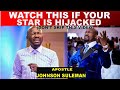 If Your Star is Hijacked; Watch This by Apostle Johnson Suleman