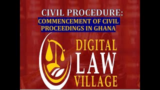 Commencement of Civil Proceedings in Ghana