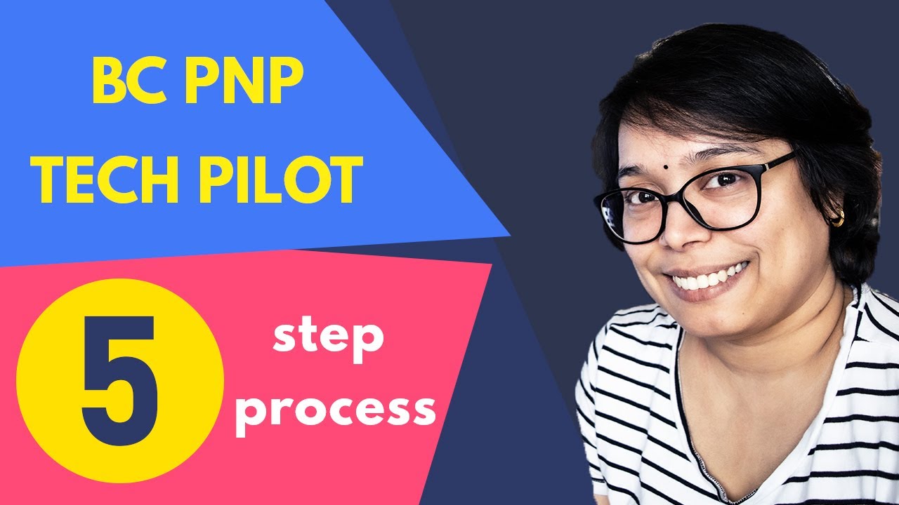 BC PNP TECH PILOT - 5 Step Process - HOW TO APPLY FOR BC PNP TECH PILOT ...