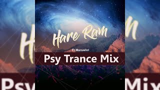 Hare Ram | Psy Trance Mix | Elektro Abhiijeet Manu | 2022