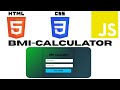 BMI Calculator Project | HTML CSS JavaScript