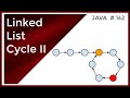 Coding Technical Interview - Linked List Cycle II