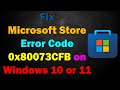 Fix Microsoft Store Error Code 0x803fb005 on Windows 11 or 10