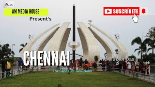 Chennai-The Capital of Tamil Nadu |Production : Manu Kochuparackal