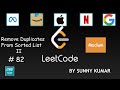 Remove Duplicates from Sorted List II | Linked List | 82 LeetCode | Day 09