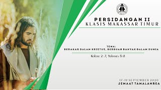 Ibadah Pembukaan Persidangan II Klasis Makassar Timur I  Gereja Toraja Jemaat Tamalanrea