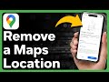 How To Remove A Location In Google Maps