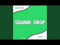 Square Drop (Aleteo)