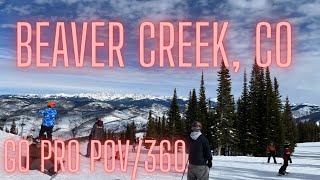 Snowboarding/Skiing at Beaver Creek Resort  (GOPRO POV/360/DJI Mini 3 PRO)