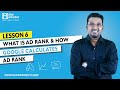 Google Ads Course | Google Ads Ad Rank Explained - Ad Rank Calculation & Quality Score | Lesson 7