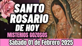 EL SANTO ROSARIO DE HOY SABADO 01 DE FEBRERO 2025 | MISTERIOS GOZOSOS | ROSARIO DE HOY