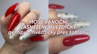 ZASNĚŽENÉ HVĚZDIČKY | gel tips | Bio-nails | a barva, která mi zničila airbrush | Viktorie M. NAILS