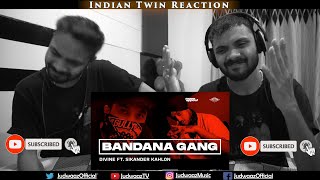 Indian Twin Reaction | DIVINE - BANDANA GANG Feat. Sikander Kahlon | SHUTDOWN