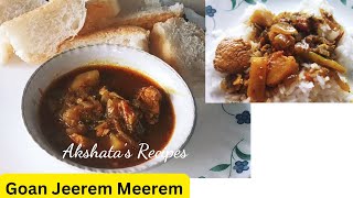 Goan Jeerem Meerem|Jirem Mirem|@akshatasrecipes