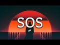 Avicii ‒ SOS (Lyrics) ft. Aloe Blacc
