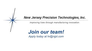 Join our team NJ Precision Technologies NJPT recruiting