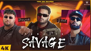 Savage (Official Track) | Panjeta ft Deep Jandu , J.Hind | Armed \u0026 Dangerous| New Haryanvi Song 2025