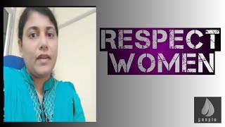 RESPECT WOMEN | Malayalam | Life Hacks | GraBia