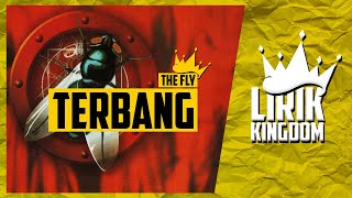 The Fly - Terbang [HD Audio] (Lirik)