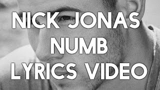 Nick Jonas - Numb ft. Angel Haze LYRICS VIDEO