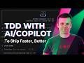How I Use TDD with Copilot to Ship Faster, Better