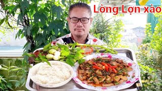 Lòng Lợn Xào Sốt Cay. Món Ngon Tốn Cơm | Biển Nguyễn ngọc NB.