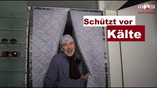 Energie und bares Geld sparen mit Kälteschutz Vorhang für Türen oder Durchgänge! Isoliervorhang