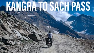 KANGRA TO SACH PASS || CINEMATIC VIDEO || FULL JOURNEY || ROAD TRIP || HIMACHAL PRADESH