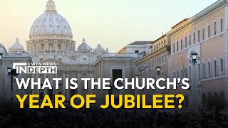 What is the Catholic Church’s Year of Jubilee? | EWTN News In Depth January 3, 2025