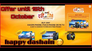 Dashain with Nepal’s no1 top selling smartphone Brand Xiaomi||🔥Dashain offer until 15 October 🔥🔥