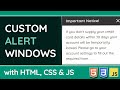How to create a custom alert box - with HTML, CSS & JavaScript - Web Tutorial