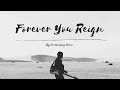 Forever You Reign | Everlasting Grace