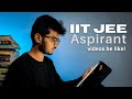 A Day in the Life of an IIT JEE Aspirant