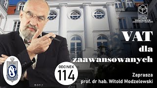 VAT Dla Zaawansowanych: karuzela podatkowa – zakaz odliczania. Odcinek 114.