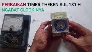 Memperbaiki Timer Theben SUL 181 H Rusak Clock-nya