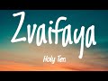 Holy Ten- Zvaifaya (official lyric video)