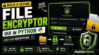 ๐ Build a Secure File Encryptor GUI in Python | AES-256 Encryption with CustomTkinter