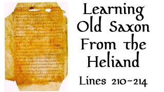 Learning Old Saxon From the Heliand: Lines 210-214