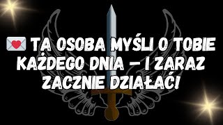 💌 Ta osoba myśli o Tobie każdego dnia – i zaraz zacznie działać!