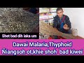 Kumno ban shna Dawai Thyphoid,Malaria,Ñiangsoh ot,khie shoh bad kiwei kiwei.#72