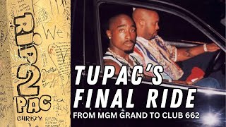 Follow The Path Of The Final Moments Of Tupac Shakur's Life In Las Vegas