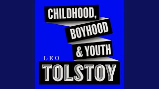 Chapter 101 - Childhood, Boyhood, Youth