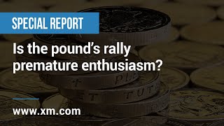 Special report: 06/08/2020 - Is the pound’s rally premature enthusiasm?