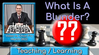 What Is A Blunder? (Chess)