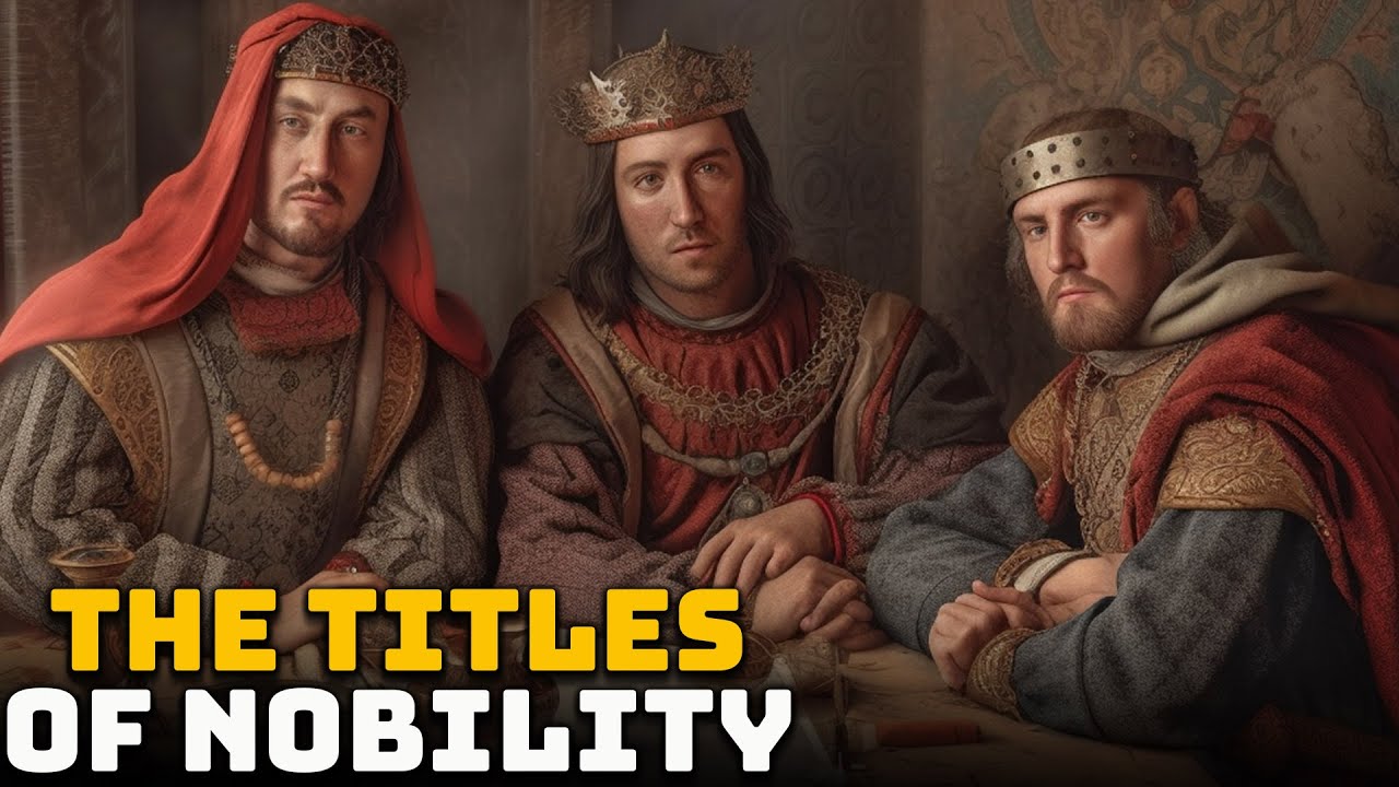 Understanding The Titles Of English Nobility - YouTube