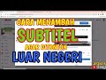 Cara Membuat Subtitel Otomatis  Video di Youtube | Berbagai Bahasa