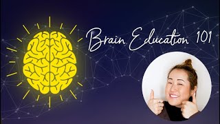 *NEWS* Brain Education 101 ONLINE COURSE