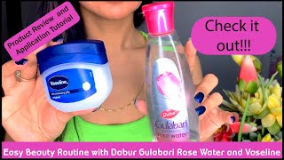 Easy skincare routine !! With Rose water   Vaseline