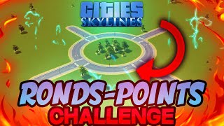 Une VILLE entièrement CONSTRUITE avec des RONDS-POINTS ? CITIES SKYLINES